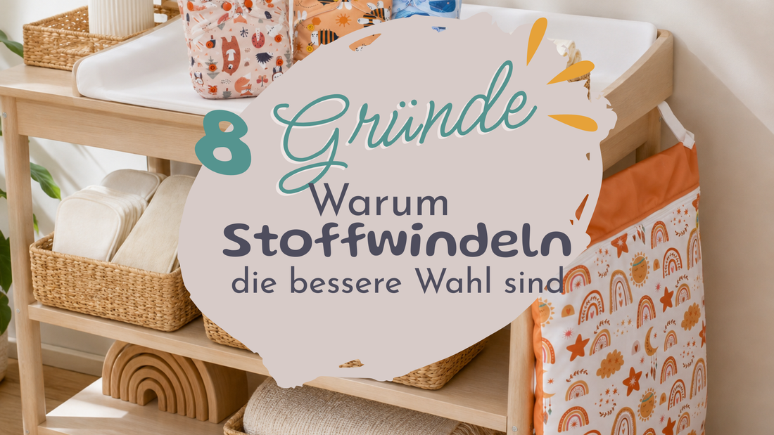 8 Gründe, warum Stoffwindeln die bessere Alternative zu Wegwerfwindeln sein können